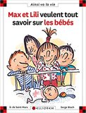 Cover Bild für Max et Lili veulent tout savoir sur les bebes